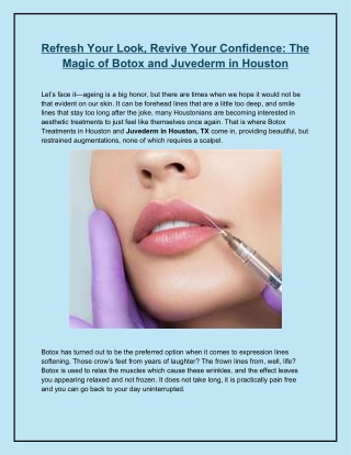 Refresh Your Look, Revive Your Confidence The Magic of Botox and Juvederm in Houston