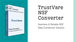 TrustVare NSF Converter – Best Tool to Convert NSF Files to PST, MBOX, EML, MSG