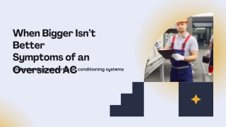 Oversized AC Units: Common Symptoms and Smarter Cooling Solutions