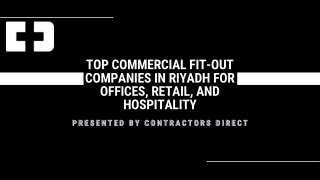 Top Commercial Fit-Out Companies in Riyadh for Offices, Retail, and Hospitality