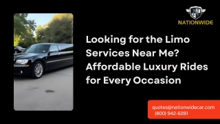 Looking for the Limo Services Near Me Affordable Luxury Rides for Every Occasion