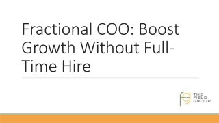Fractional COO: Boost Growth Without Full-Time Hire