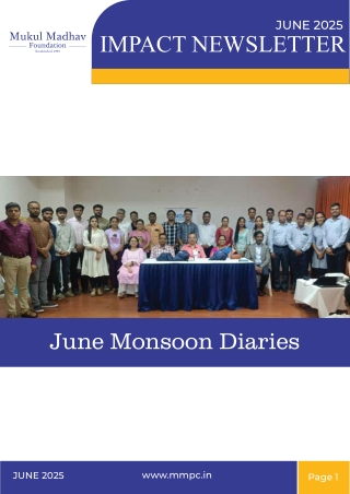 Mukul Madhav Foundation (MMF) Newsletter – June 2025