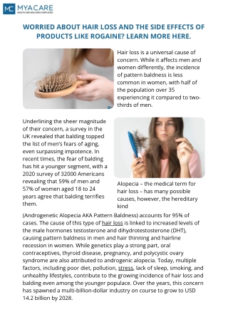 WORRIED ABOUT HAIR LOSS AND THE SIDE EFFECTS OF PRODUCTS LIKE ROGAINE LEARN MORE HERE.