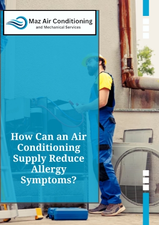 How Can an Air Conditioning Supply Reduce Allergy Symptoms?