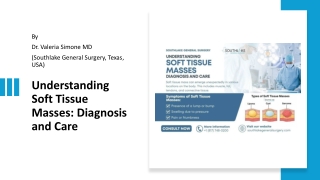 Understanding Soft Tissue Masses - Diagnosis and Care