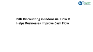 Bills Discounting in Indonesia- How It Helps Businesses Improve Cash Flow