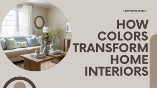 How Colors Can Completely Transform the Look of Home Interiors