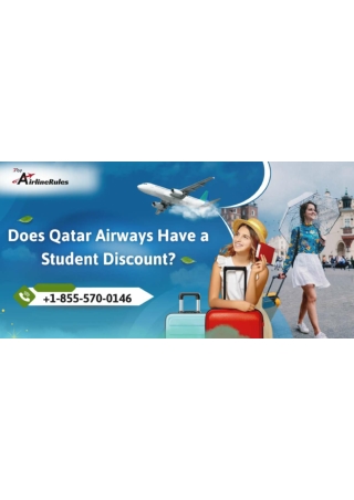 Qatar Airways Student Discount |  1-855-570-0146