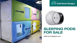 Sleeping Pods for Sale - Safe Room Designs