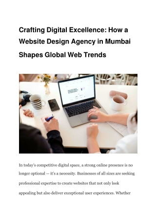 Crafting Digital Excellence_ How a Website Design Agency in Mumbai Shapes Global Web Trends