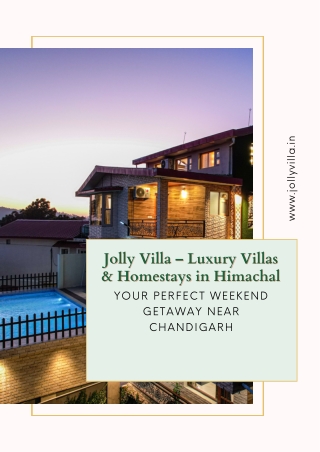 Welcome to Jolly Villa – Your Ultimate Weekend Getaway Near Chandigarh