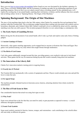 Spinning History: The Beginning of Slot Machines