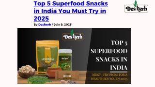 Top 5 Superfood Snacks in India You Must Try in 2025