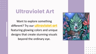 Ultraviolet Art