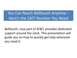 You Can Reach BellSouth Anytime - Here's the 24/7 Number You Need