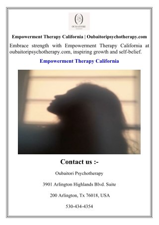 Empowerment Therapy California  Oubaitoripsychotherapy.com