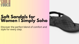 Soft Sandals for Women | Soultouch Store
