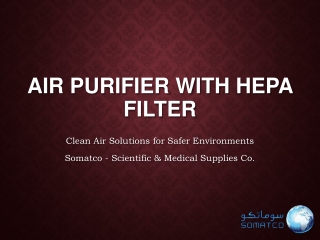 Air Purifier with HEPA Filter – Clean Air Solutions by Somatco