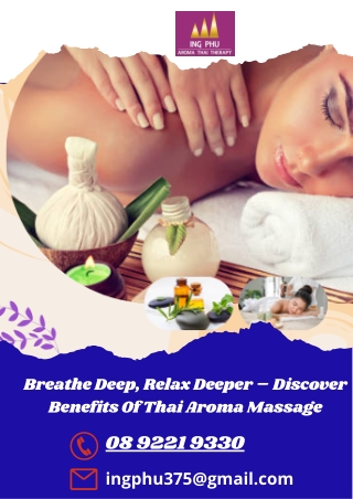 Breathe Deep, Relax Deeper – Discover Benefits Of Thai Aroma Massage