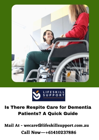 Is There Respite Care for Dementia Patients A Quick Guide