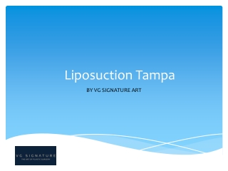 Liposuction Tampa - VG Signature