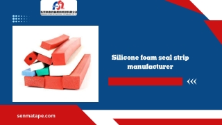 Silicone foam seal strip manufacturer