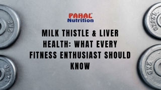 Milk Thistle & Liver Health What Every Fitness Enthusiast Should Know
