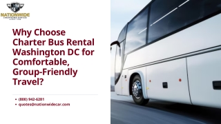 Why Choose Charter Bus Rental Washington DC for Comfortable, Group-Friendly Travel