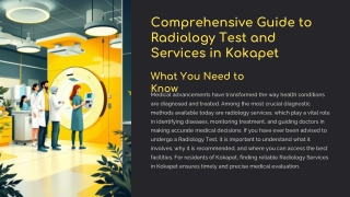 Comprehensive Guide to Radiology Test and Services in Kokapet What You Need to Know_compressed