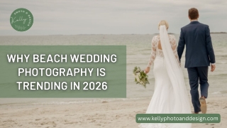 Why Beach Wedding Photography Is Trending in 2026