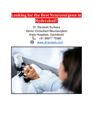 Looking for the Best Neurosurgeon in Hyderabad?