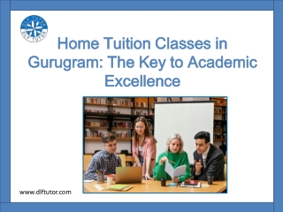 Home Tuition Classes in Gurugram: The Key to Academic Excellence