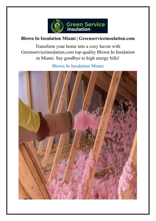 Blown In Insulation Miami | Greenserviceinsulation.com
