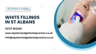 Enhance Your Smile with Expert White Fillings at St Peters Lodge