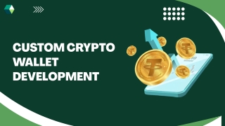 Custom Crypto Wallet Development Services | Secure & Scalable Solutions