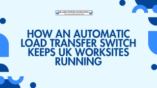 How an Automatic Load Transfer Switch Keeps UK Worksites Running