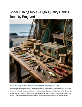 Premium Fishing Tools for Downhole Precision