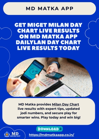 Get Milan Day Chart Live Results on MD Matka App Daily