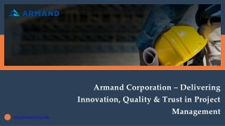 Armand Corporation – Delivering Innovation, Quality & Trust in Project Management