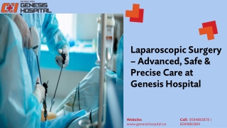 Laparoscopic Surgery Advanced, Safe & Precise Care at Genesis Hospital