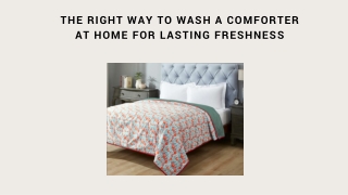 The Right Way to Wash a Comforter at Home for Lasting Freshness