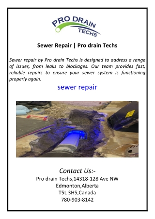 Sewer Repair  Pro drain Techs