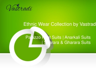 Ethnic Wear Collection by Vastradi