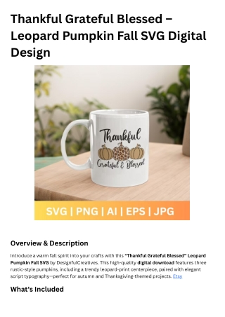 Thankful Grateful Blessed – Leopard Pumpkin Fall SVG Digital Design