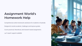 Top Features of Assignment World’s Homework Help: What Sets It Apart