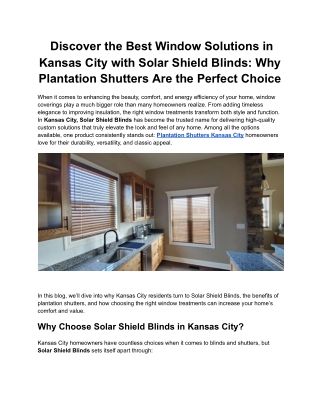 Discover the Best Window Solutions in Kansas City with Solar Shield Blinds_ Why Plantation Shutters Are the Perfect Choi