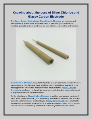 Knowing about the uses of Silver Chloride and Glassy Carbon Electrode