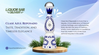 Clase Azul Reposado  Taste, Tradition, and  Timeless Elegance