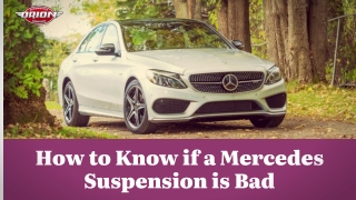How to Know if a Mercedes Suspension is Bad